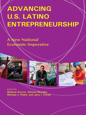 cover image of Advancing U.S. Latino Entrepreneurship